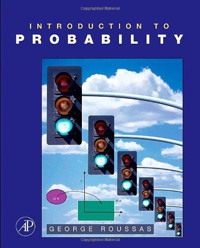 introduction to probability 1st edition george g. roussas 0120885956, 978-0120885954