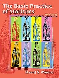 the basic practice of statistics 3rd edition david s. moore 0716758814, 978-0716758815