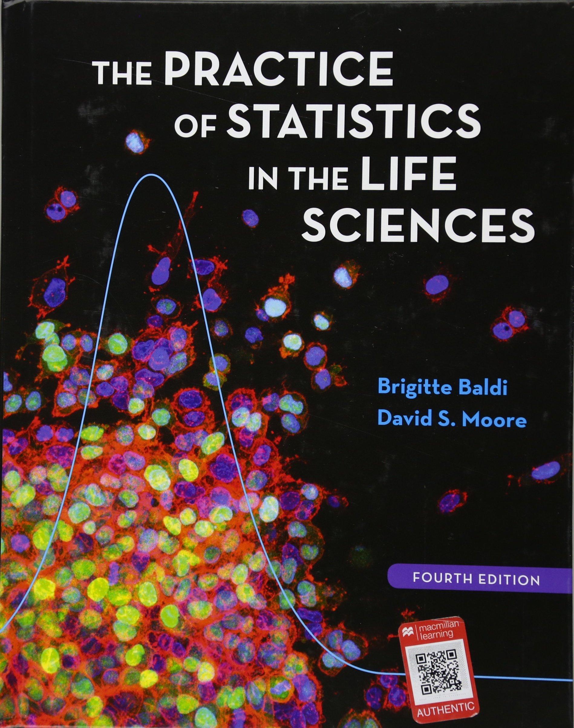 the practice of statistics in the life sciences 4th edition brigitte baldi, david s. moore 1319013376,