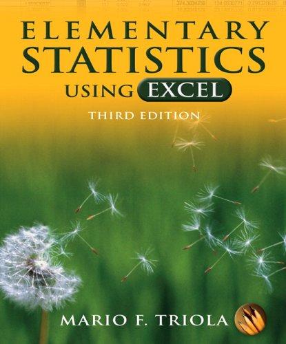 elementary statistics using excel 3rd edition mario f. triola 0321365135, 978-0321365132