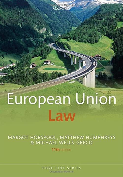 european union law 11th edition margot horspool, matthew humphreys, michael wells-greco 0198870582,