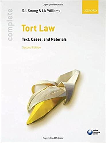 complete tort law text cases and materials 2nd edition s.i. strong, liz williams 019957362x, 978-0199573622