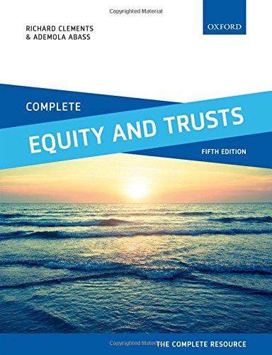 complete equity and trusts text cases and materials 5th edition richard clements, ademola abass 0198787545,