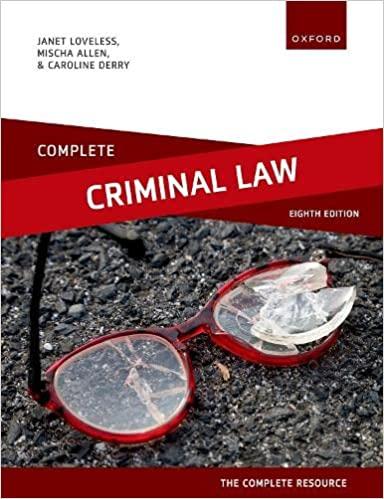 complete criminal law text cases and materials 8th edition janet loveless, mischa allen, caroline derry