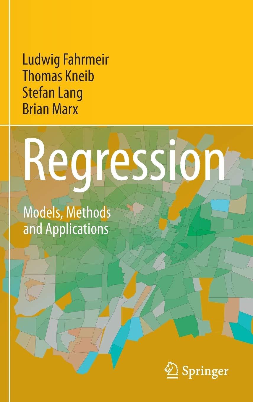 regression models methods and applications 1st edition ludwig fahrmeir, thomas kneib, stefan lang, brian marx