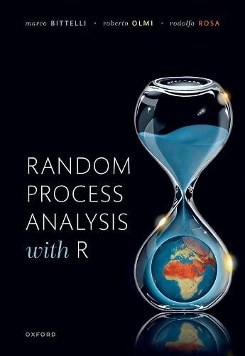 random process analysis with r 1st edition marco bittelli, roberto olmi, rodolfo rosa 0198862520,