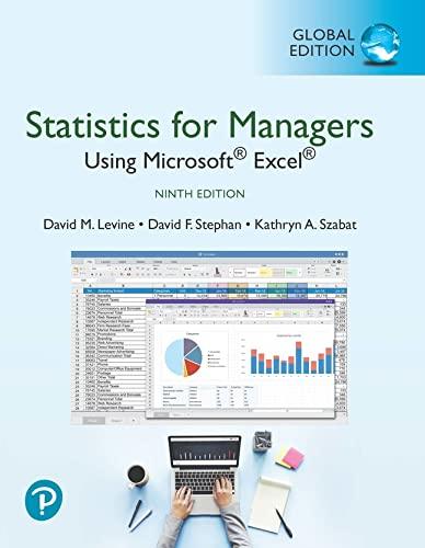statistics for managers using microsoft excel 9th global edition david levine, david stephan, kathryn szabat