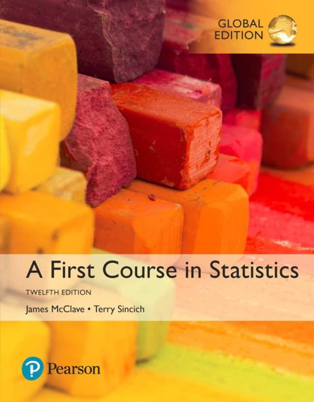 a first course in statistics 12th global edition terry sincich, james mcclave 1292165413, 978-1292165417
