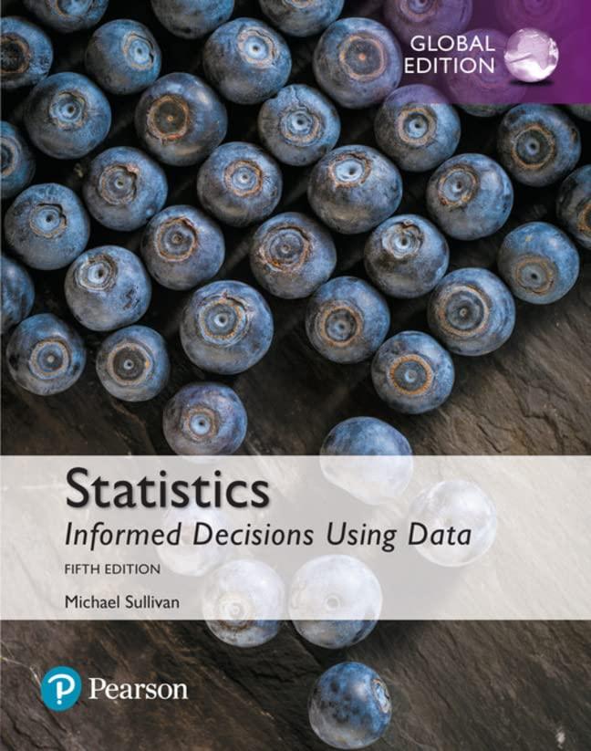 statistics informed decisions using data 5th global edition michael sullivan 1292157119, 978-1292157115