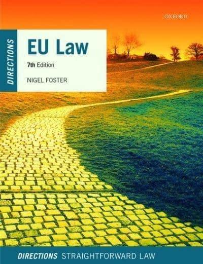 eu law directions 7th edition nigel foster 0198853904, 978-0198853909
