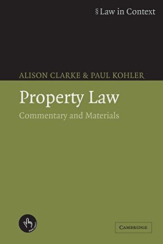 property law commentary and materials 1st edition alison clarke, paul kohler 0521614899, 978-0521614894