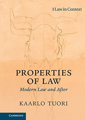 properties of law modern law and after 1st edition kaarlo tuori 1108948804, 978-1108948807