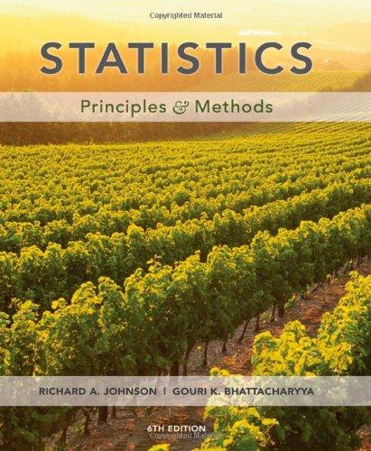 statistics principles and methods 6th edition richard a. johnson 0470409274, 9780470409275