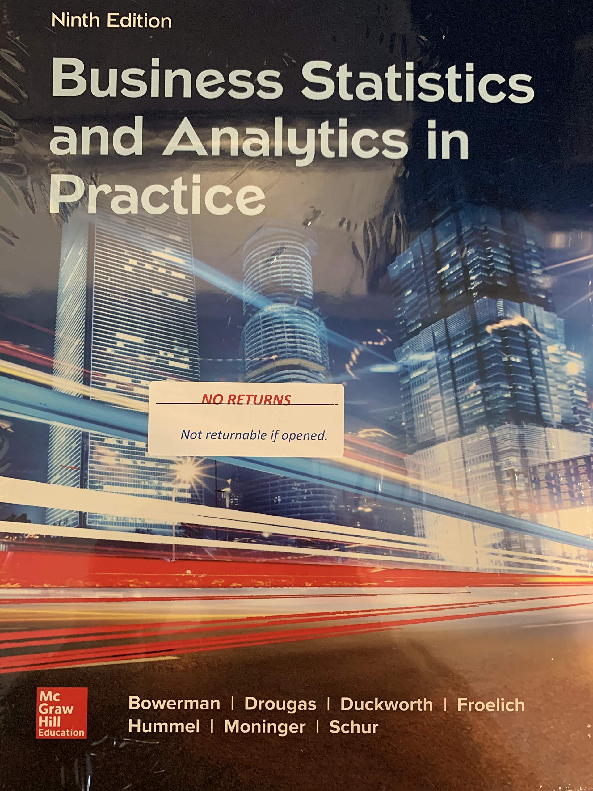 business statistics and analytics in practice 9th edition bruce bowerman, anne m. drougas, william m.