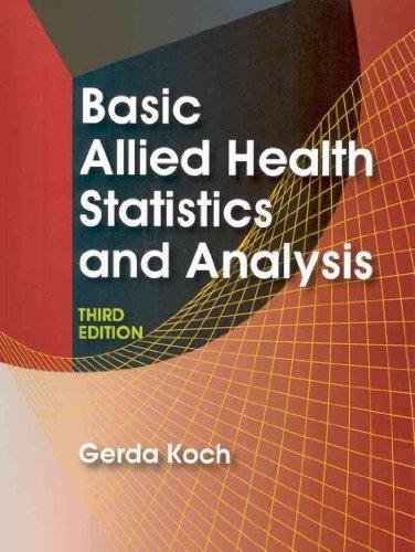 basic allied health statistics and analysis 3rd edition gerda koch 142832089x, 978-1428320895