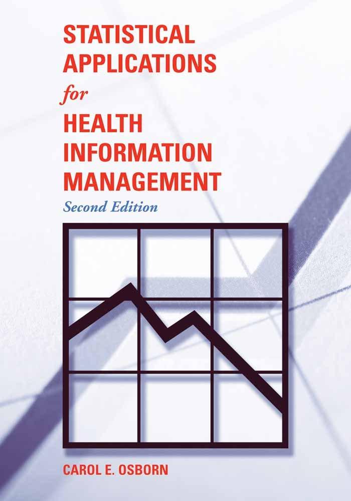 statistical applications for health information management 2nd edition carol e. osborn 076372842x,