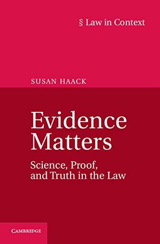 evidence matters science proof and truth in the law 1st edition susan haack 1107698340, 978-1107698345