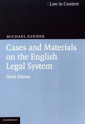 cases and materials on the english legal system 10th edition michael zander 0521675405, 978-0521675406