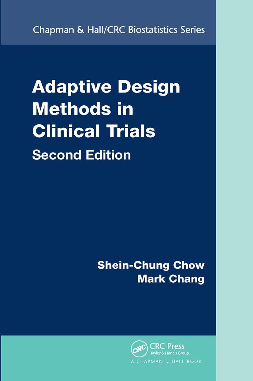 adaptive design methods in clinical trials 2nd edition shein-chung chow, mark chang 1032477601, 978-1032477602