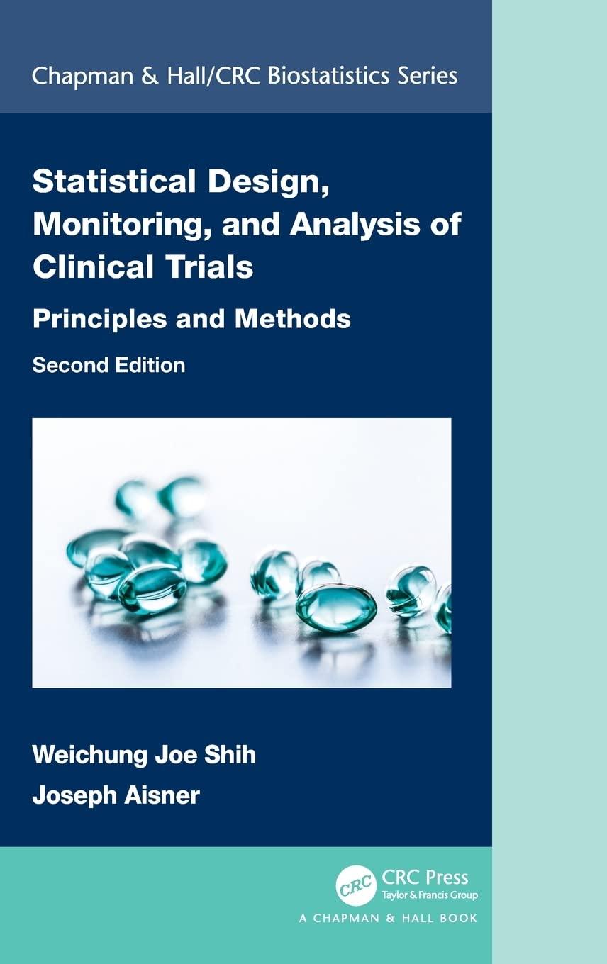 statistical design monitoring and analysis of clinical trials 2nd edition weichung joe shih, joseph aisner