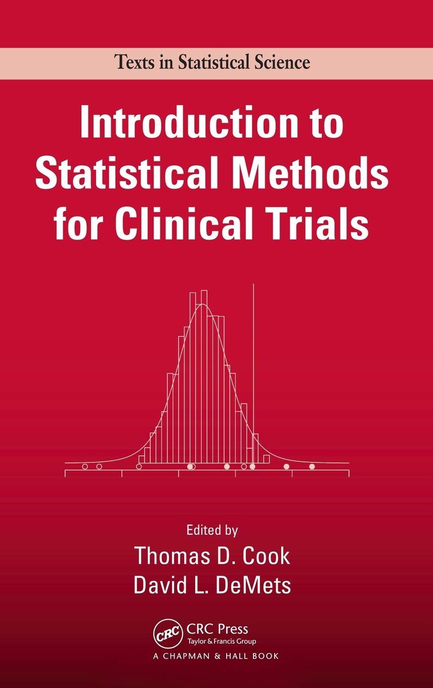 introduction to statistical methods for clinical trials 1st edition thomas d. cook, david l. demets