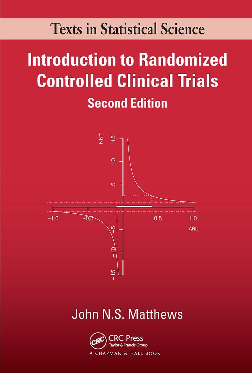 introduction to randomized controlled clinical trials 2nd edition john n.s. matthews 1584886242,
