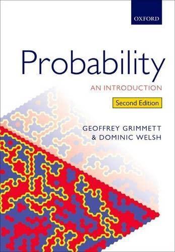 probability an introduction 2nd edition geoffrey grimmett, dominic welsh 0198709978, 978-0198709978