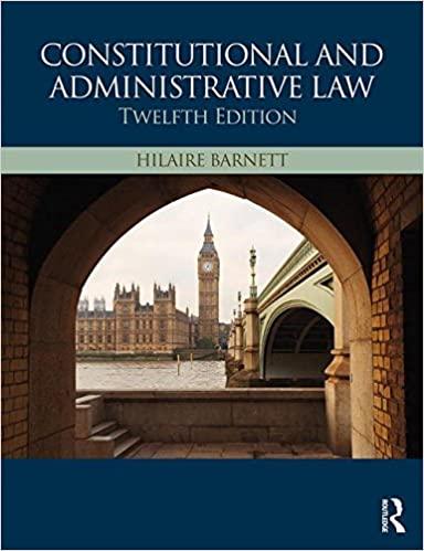 constitutional and administrative law 12th edition hilaire barnett 1138208795, 978-1138208797