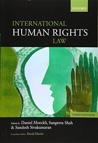 international human rights law 3rd edition daniel moeckli, sangeeta shah, sandesh sivakumaran, david harris