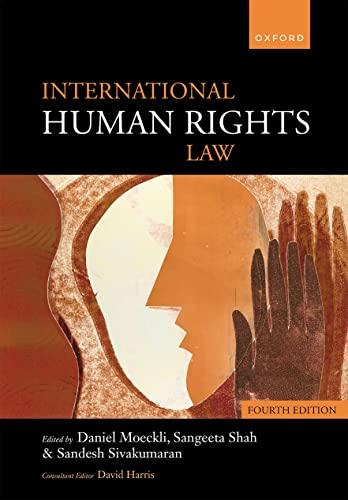 international human rights law 4th edition daniel moeckli, sangeeta shah, sandesh sivakumaran, david harris