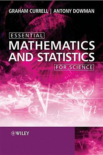 essential mathematics and statistics for science 1st edition graham currell, dr. antony dowman 0470022280,