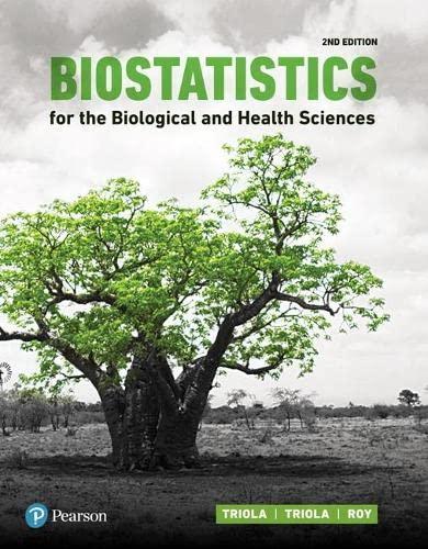 biostatistics for the biological and health sciences 2nd edition marc triola, mario triola, jason roy