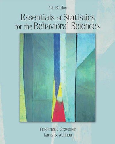 essentials of statistics for the behavioral sciences 5th edition frederick j gravetter, larry b. wallnau