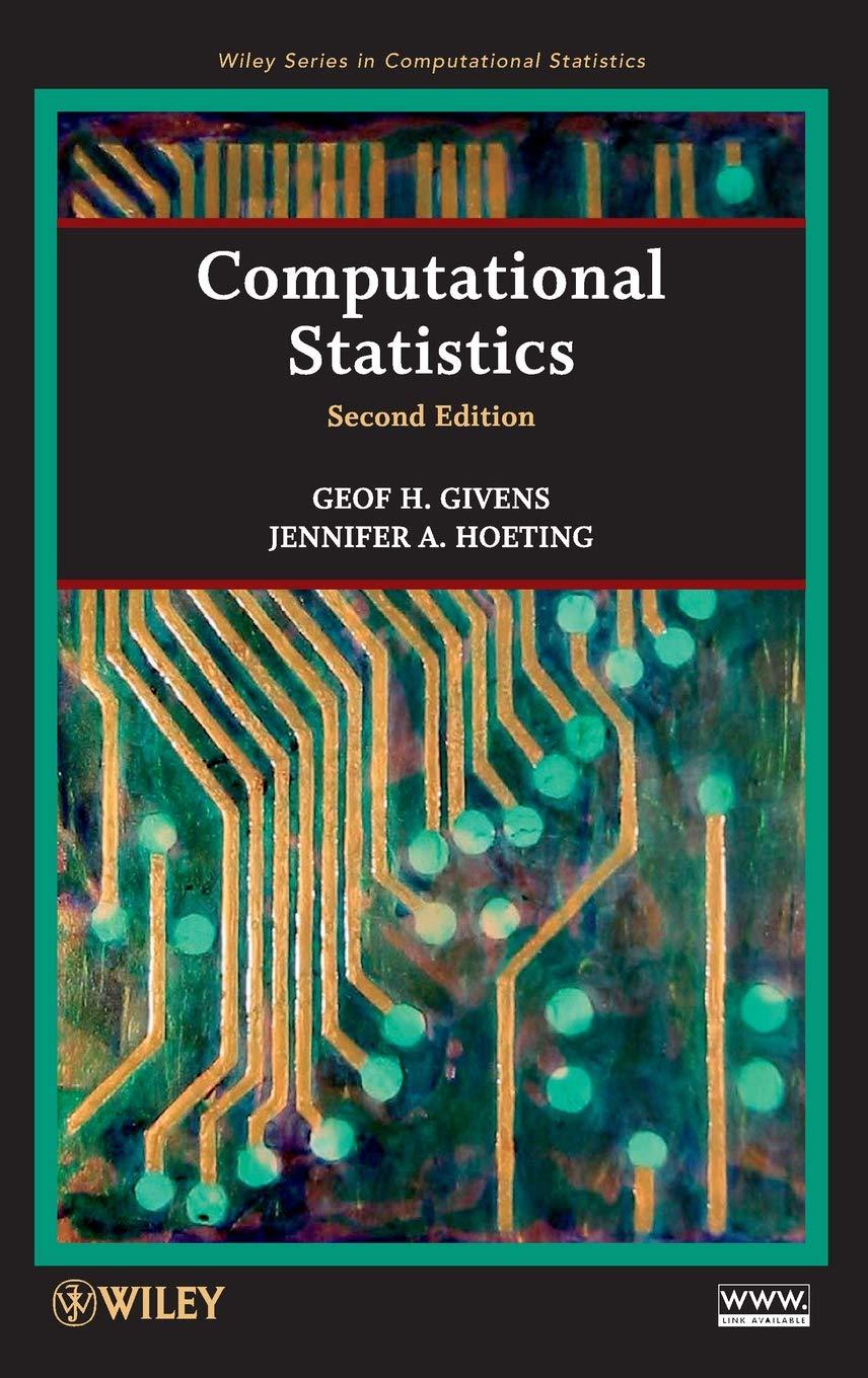 computational statistics 2nd edition geof h. givens, jennifer a. hoeting 0470533315, 9780470533314