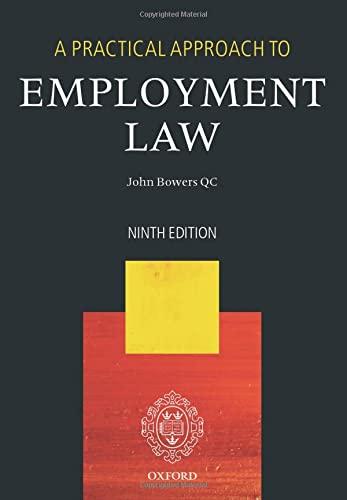 a practical approach to employment law 9th edition john bowers qc 0198766548, 978-0198766544