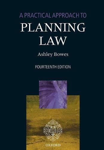 practical approach to planning law 14th edition ashley bowes 0198833253, 978-0198833253