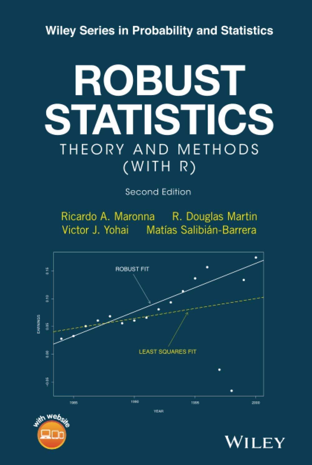 robust statistics theory and methods 2nd edition ricardo a. maronna, r. douglas martin, victor j. yohai,