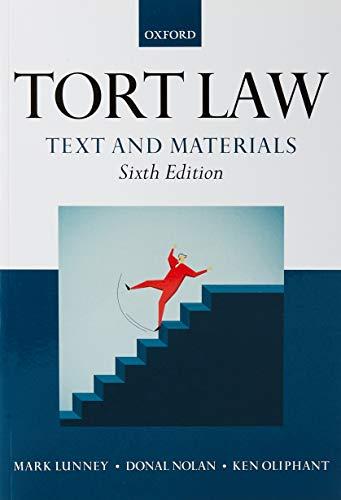 tort law text and materials 6th edition mark lunney, donal nolan, ken oliphant 0198745524, 978-0198745525