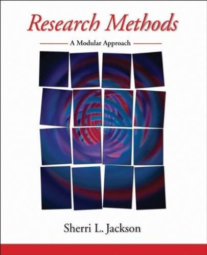 research methods a modular approach 1st edition sherri l. jackson 0495098906, 978-0495098904