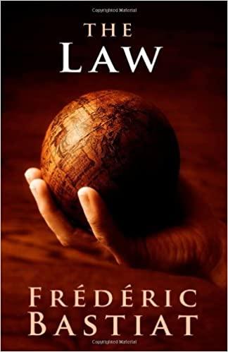 the law 1st edition frederic bastiat 1456364537, 978-1456364533