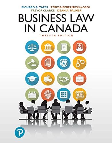 business law in canada 12th edition richard a. yates, teresa bereznicki-korol, trevor clarke, dean a. palmer