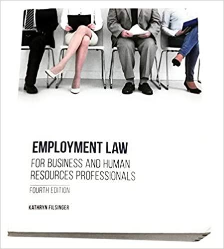 employment law for business and human resources professionals 4th edition kathryn filsinger 1772554219,