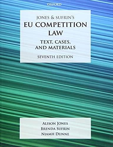 jones & sufrins eu competition law text cases and materials 7th edition alison jones, brenda sufrin, niamh