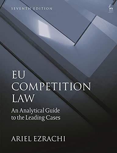 eu competition law an analytical guide to the leading cases 7th edition ariel ezrachi 1509933395,