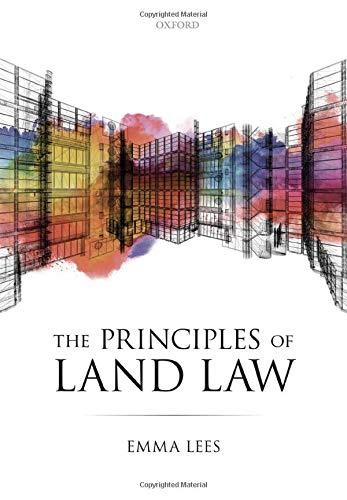 the principles of land law 1st edition emma lees 1509933395, 978-1509933396