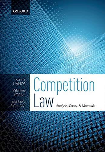 competition law analysis cases and materials 1st edition ioannis lianos, valentine korah, paolo siciliani