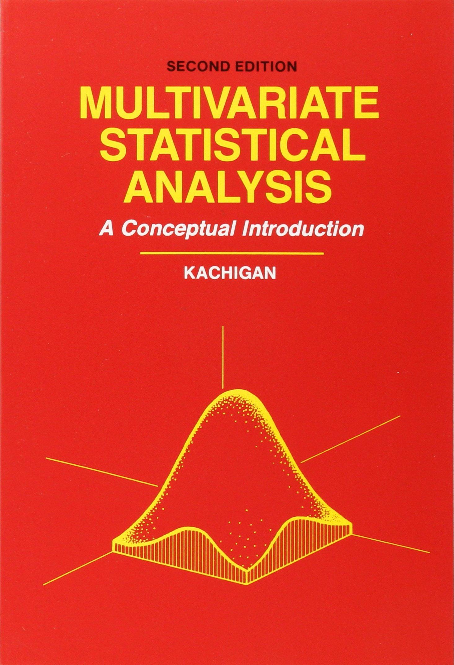 multivariate statistical analysis a conceptual introduction 2nd edition sam kash kachigan 0942154916,