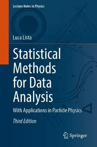 statistical methods for data analysis with applications in particle physics 3rd edition luca lista