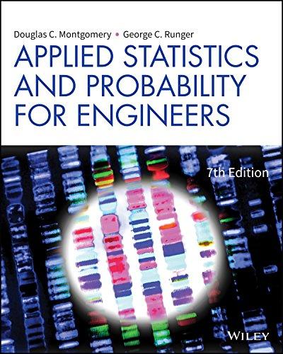 applied statistics and probability for engineers 7th edition douglas c. montgomery, george c. runger