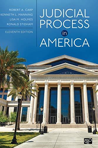 judicial process in america 11th edition robert a. carp, kenneth l. manning, lisa m. holmes, ronald c.